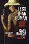 [Less Than Human 01] • Less Than Human